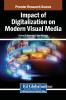 Impact of Digitalization on Modern Visual Media