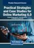 Practical Strategies and Case Studies for Online Marketing 6.0