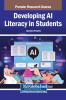 Developing AI Literacy in Students