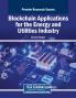 Blockchain Applications for the Energy and Utilities Industry