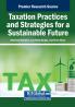 Taxation Practices and Strategies for a Sustainable Future