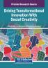 Driving Transformational Innovation With Social Creativity