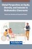 Global Perspectives on Equity Diversity and Inclusion in Mathematics Classrooms