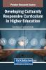 Developing Culturally Responsive Curriculum in Higher Education