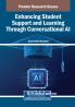 Enhancing Student Support and Learning Through Conversational AI