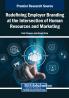 Redefining Employer Branding at the Intersection of Human Resources and Marketing