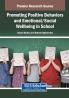 Promoting Positive Behaviors and Emotional/Social Wellbeing in School