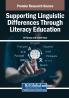 Supporting Linguistic Differences Through Literacy Education