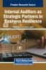 Internal Auditors as Strategic Partners in Business Resilience