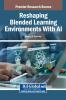 Reshaping Blended Learning Environments With AI