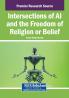 Intersections of AI and the Freedom of Religion or Belief