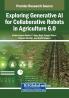 Exploring Generative AI for Collaborative Robots in Agriculture 6.0