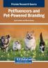 Petfluencers and Pet-Powered Branding