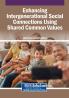 Enhancing Intergenerational Social Connections Using Shared Common Values