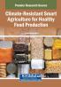 Climate-Resistant Smart Agriculture for Healthy Food Production