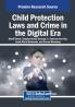 Child Protection Laws and Crime in the Digital Era