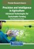 Precision and Intelligence in Agriculture