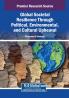 Global Societal Resilience Through Political Environmental and Cultural Upheaval
