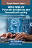 Digital Tools and Platforms for Effective and Personalized Learning