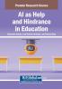 AI as Help and Hindrance in Education