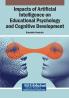 Impacts of Artificial Intelligence on Educational Psychology and Cognitive Development