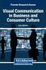 Visual Communication in Business and Consumer Culture