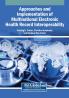 Approaches and Implementation of Multinational Electronic Health Record Interoperability