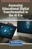 Assessing Educational Digital Transformation in the AI Era