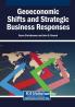 Geoeconomic Shifts and Strategic Business Responses