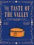 The Taste of the Valley