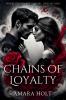 Chains of Loyalty