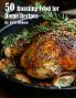 50 Roasting Food for Home Recipes