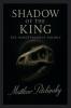 Shadow of the King