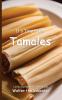 It's Time to Eat Tamales