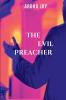 THE EVIL PREACHER
