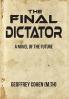The Final Dictator