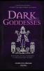 Dark Goddesses
