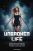 Unbroken Life