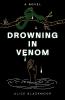Drowning in Venom