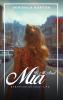 It's All About Mia