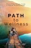Path to Wellness