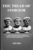 The Triad of Stoicism