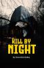 Kill by Night