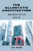 The Allostatic Architecture