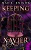 Keeping Xavier