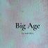BIG Age