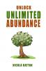 Unlock Unlimited Abundance