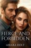 Fierce and Forbidden