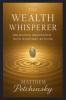 The Wealth Whisperer
