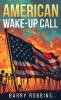 American Wake-Up Call
